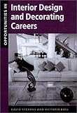 Opportunities in Interior Design and Decorating Careers