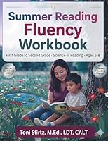 Summer Reading Fluency Workbook: First Grade to Second Grade · Science of Reading · Ages 6-8 1967186383 Book Cover