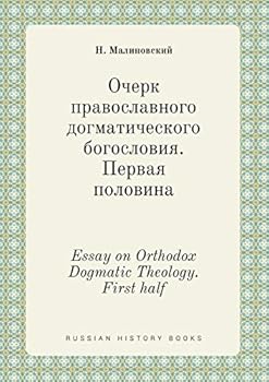 Paperback Essay on Orthodox Dogmatic Theology. First half [Russian] Book