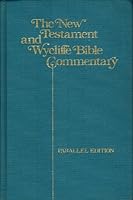 THE NEW TESTAMENT AND WYCLIFFE BIBLE COMMENTARY (PARALLEL EDITION) B0043OLFJY Book Cover