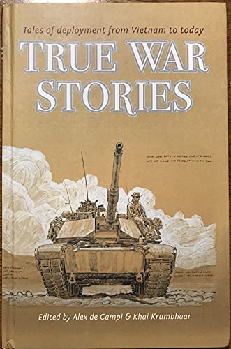 True War Stories - Tales of Deployment from Vie... 1940878756 Book Cover