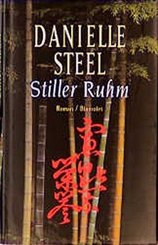 Stiller Ruhm. Roman
