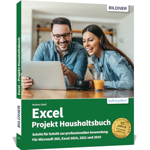 Excel - Projekt Haushaltsbuch: fuer Microsoft 365, Excel 2024, 2021 und 2019