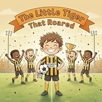 The Little Tiger That Roared 1696054850 Book Cover