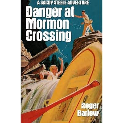 Danger at Mormon Crossing