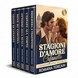 Romanzo Rosa Stagioni d'Amore: Cinque storie d'amore nell'Italia...