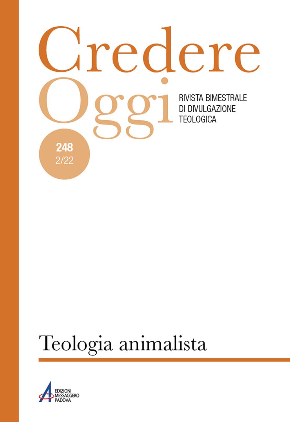 Credereoggi. Ediz. Plastificata. Teologia Animalista (2022) (Vol. 248) - 4