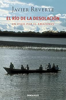 Mass Market Paperback El río de la desolación: Un viaje por el Amazonas (Spanish Edition) [Spanish] Book