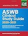 ASWB Clinical Study Guide 2020-2021: Social Work Exam Prep with 450 Questions and Detailed Answer Explanations (New Outline and 3 Full Practice Tests)