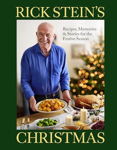 Rick Stein's Christmas: Recipes, Memories & Stories for the Festive Season