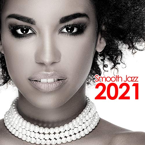 Play Smooth Jazz 2021 by VARIOUS ARTISTS on Amazon Music