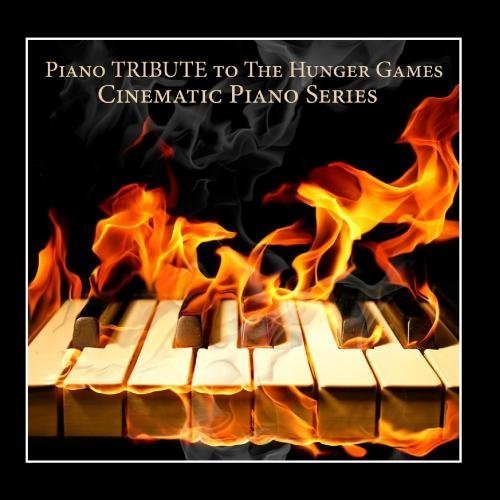 Piano Tribute to the Hunger Games by Cinematic Piano Series Amazon
