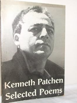 Hardcover The Selected Poems of Kenneth Patchen Book