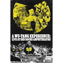 A Wu-Tang Experience Live At Red Rocks Amphitheatre! [Blu-ray]