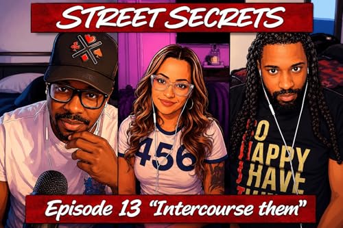 Episode 13 - "Intercourse Them"
