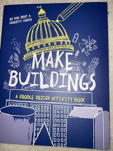 Make Buildings - A doodle design activity book 1610676556 Book Cover