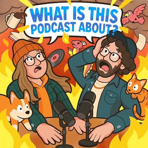 What Is This Podcast About? cover art