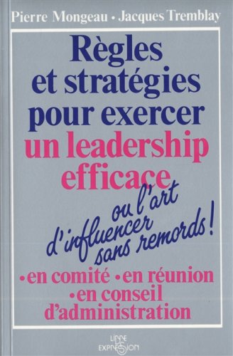 Regles et strategies pour exercer [Paperback] Tremblay, Jacques