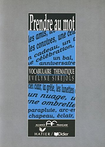 Prendre Au MOT - Vocabulaire Thematique: Livre