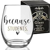 Because Students Wine Glass, Unique Gifts Suitable for School Teachers, Professors, Sisters, Friends, Colleagues, Gifts for Teacher's Day, Year-end Graduation, Birthday Gifts ﻿