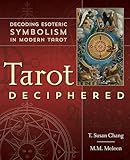 Tarot Deciphered: Decoding Esoteric Symbolism in Modern Tarot