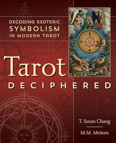 Tarot Deciphered: Decoding Esoteric Symbolism in Modern Tarot