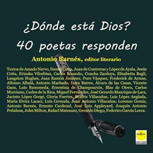 ¿Dónde está Dios? 40 poetas responden (SIN COLECCION)