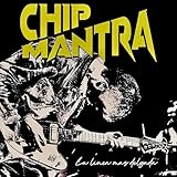Chip Mantra