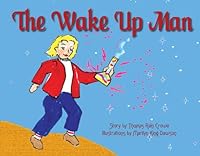 The Wake Up Man 1935130390 Book Cover