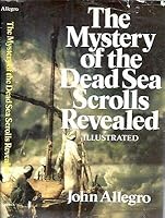 1981 MYSTERY DEAD SEA SCROLLS REVEALED OCCULT 37 ILLUSTRATIONS DJ ESSENES DJ B085CBH6P7 Book Cover