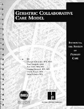 Spiral-bound Geriatric Collaborative Care Model: Improving the System of Primary Care Book