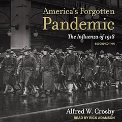 America's Forgotten Pandemic (Second Edition) Audiolibro Por Alfred W. Crosby arte de portada