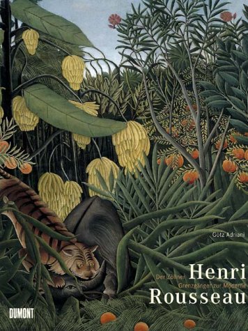 Henri Rousseau. Der Zöllner - Grenzgänger zur Moderne. Ausstellung Kunsthalle Tübingen 3.2.-17.6. Henri Rousseau. Der Zöllner - Grenzgänger zur Moderne. Ausstellung Kunsthalle Tübingen 3.2.-17.6.