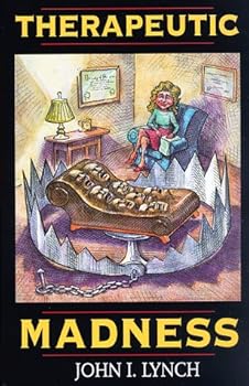 Paperback Therapeutic Madness Book