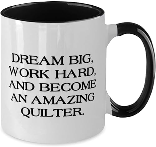 Miniatura 2 de Love Quilter Gifts, DREAM BIG, WORK HARD, AND, Joke Birthday Two Tone 11oz Mug Gifts Idea For Friends, Quilter Gifts From Boss, Birthday present,