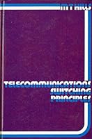 Telecommunications Systems Design: Telecommunications Switching Principles v. 2 0046210261 Book Cover