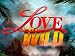 Love in the Wild Season 1
