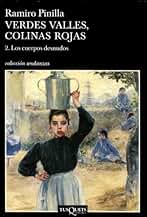 Verdes valles, colinas rojas 2. Los cuerpos desnudos