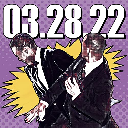 『Assault at the Oscars | 03.28.22.』のカバーアート