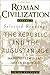 By Naphtali Lewis - Roman Civilization: Volume 1: The Roman Republic and the Principate of Augustus: 3rd (third) Edition