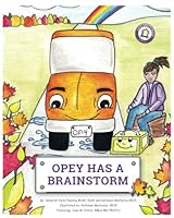 Opey Has a Brainstorm: An Interactive Picture Book Exploring The Brain and Its Response To Emotions 1778237673 Book Cover