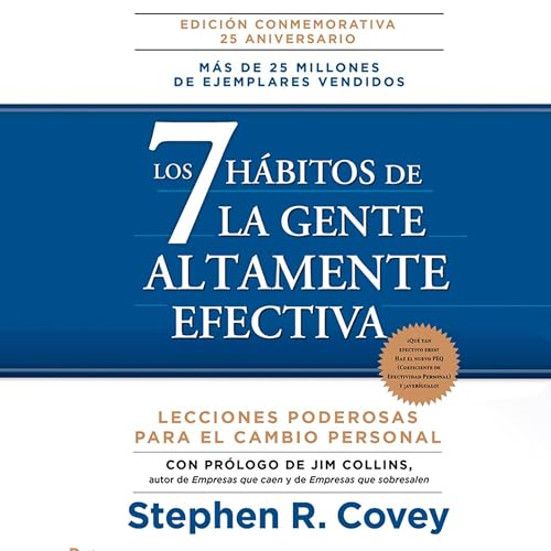 AUDIO RESUMEN DEL LIBRO - LOS 7 HÁBITOS DE LA GENTE ALTAMENTE EFECTIVA (STEPHEN R. COVEY) Podcast Por capa