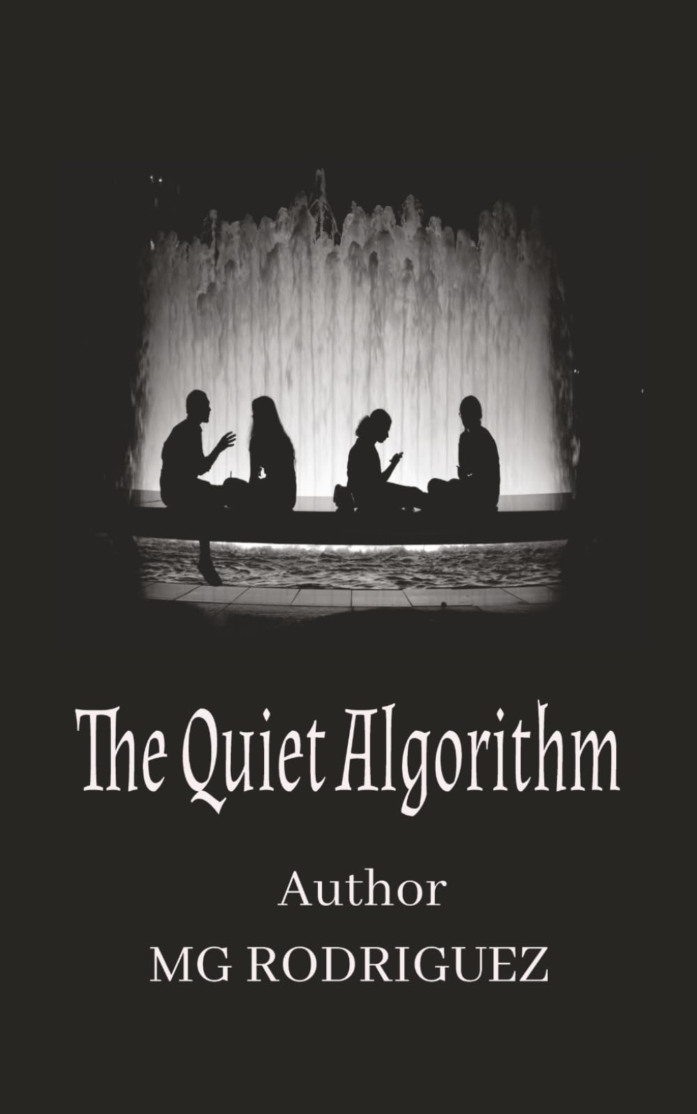 THE QUIET ALGORITHM A NOVEL: Romance Mystery Novel