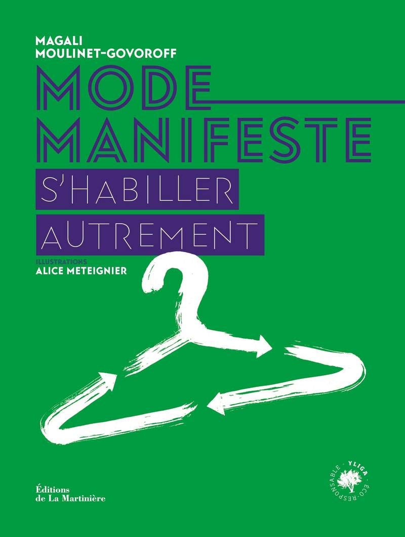 Mode Manifeste: S'habiller autrement