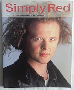Paperback Simply Red: An Illustrated Biography Book
