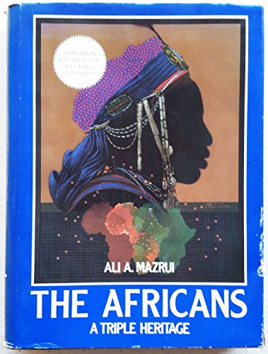The Africans: A Triple Heritage