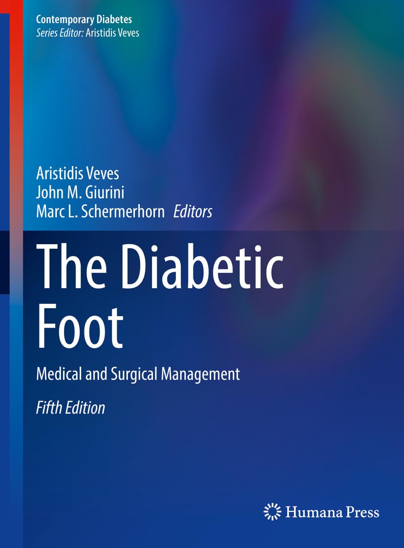 The Diabetic Foot: Medical and Surgical Management (Contemporary Diabetes) (English Edition)