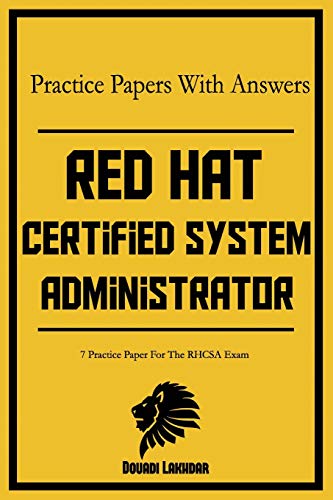 Télécharger Red Hat Certified System Administrator Practice Papers With Answers: 7 Practice Paper For The RHCSA Livre eBook France