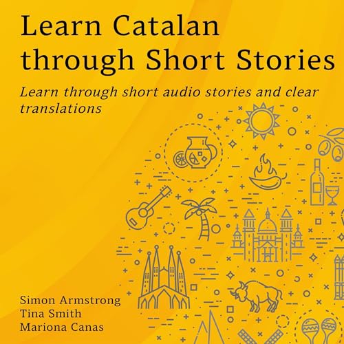 Learn Catalan Through Short Stories cover art