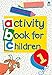 Oxford Activity Books for Children: Book 1 (Bk. 1)
